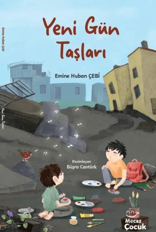 Yeni Gün Taşları – Emine Huban Çebi – Mecaz Çocuk kitap kapağı