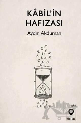 Kabil’in Hafızası – Aydın Akduman – Mahal Edebiyat kitap kapağı