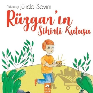 Rüzgar'ın Sihirli Kutusu – Jülide Sevim – Eksik Parça Yayınları kitap kapağı