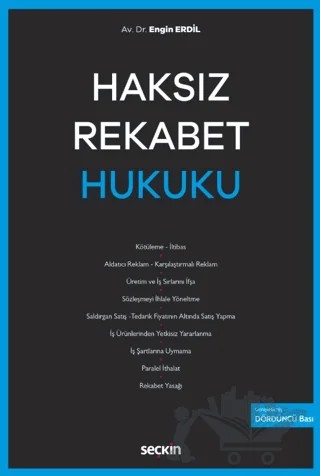 Haksız Rekabet Hukuku – Engin Erdil – Seçkin Yayıncılık kitap kapağı