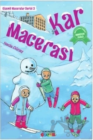 Kar Macerası - Gizemli Maceralar Serisi 3 – Necla Günay – Semerkand Çocuk Yayınları kitap kapağı