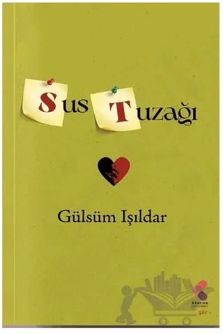 Sus Tuzağı – Gülsüm Işıldar – Klaros Yayınları kitap kapağı