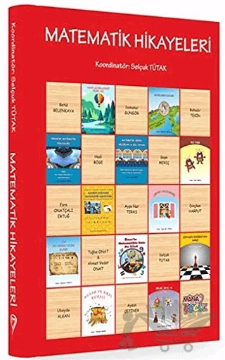 Matematik Hikayeleri – Ahmet Vedat Onat, Aysun Çetiner, Ayşe Nur Tıraş, Bahadır Tekin, Betül Belenkaya, Dinçkan Harput, Esra Onatçalı Ertuğ, Gaye Meriç, Hadi Böge, Selçuk Tütak, Semanur Güngör, Tuğba Onat, Übeyde Alkan – Mana Kitap kitap kapağı