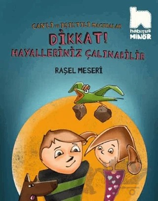 Dikkat Hayalleriniz Çalınabilir – Raşel Meseri – Habitus Kitap kitap kapağı