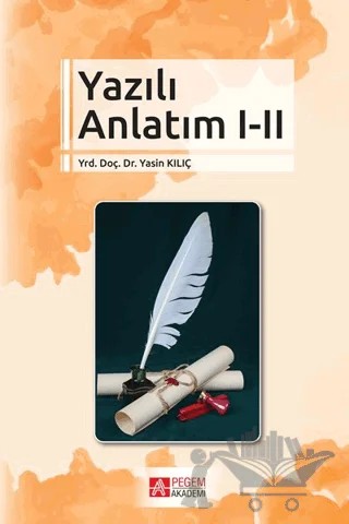 Yazılı Anlatım 1-2 – Yasin Kılıç – Pegem Akademi Yayıncılık kitap kapağı