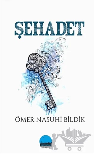 Şehadet – Ömer Nasuhi Bildik – Kent Kitap kitap kapağı