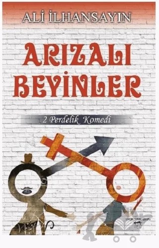 Arızalı Beyinler – Ali İlhansayın – Sokak Kitapları Yayınları kitap kapağı