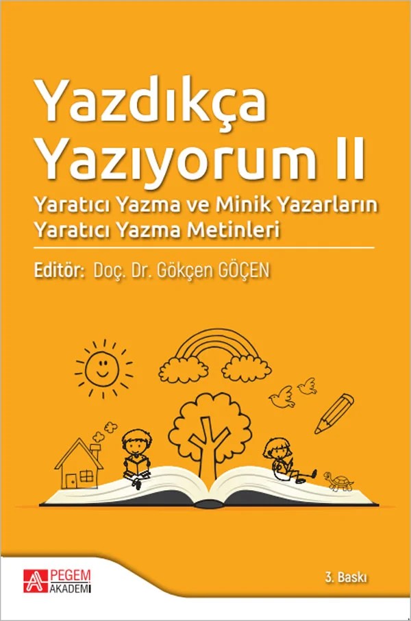 Yazdıkça Yazıyorum II – Gökçen Göçen, Abdulkadir Türkmetin, Ufuk Özdemir – Pegem Akademi Yayıncılık kitap kapağı