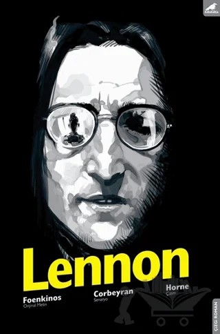 Lennon – David Foenkinos, Eric Corbeyran – Kara Karga Yayınları kitap kapağı