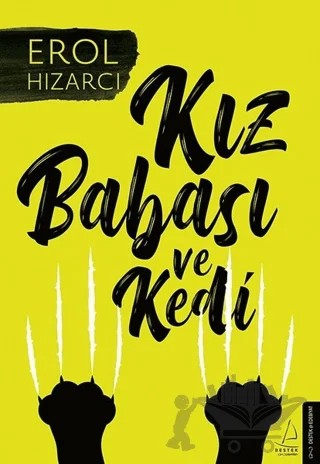 Kız Babası ve Kedi – Erol Hızarcı – Destek Yayınları kitap kapağı