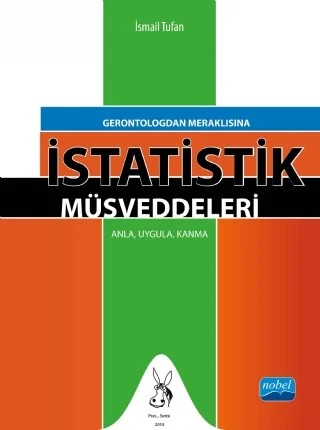 Gerontologdan Meraklısına İSTATİSTİK Müsveddeleri – İsmail Tufan – Nobel Akademik Yayıncılık kitap kapağı