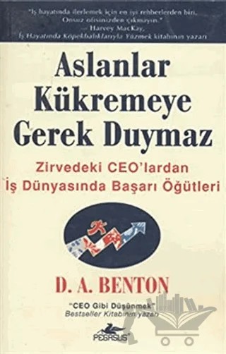 Aslanlar Kükremeye Gerek Duymaz – D. A. Benton – Pegasus Yayınları kitap kapağı