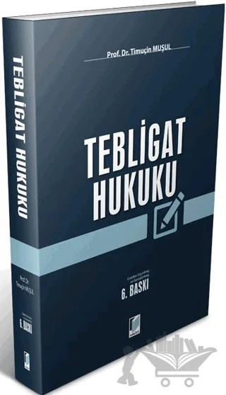 Tebligat Hukuku – Timuçin Muşul – Adalet Yayınevi kitap kapağı