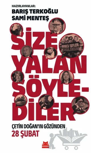 Size Yalan Söylediler – Barış Terkoğlu, Sami Menteş – Kırmızı Kedi Yayınevi kitap kapağı