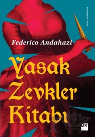 Yasak Zevkler Kitabı – Federico Andahazi – Doğan Kitap kitap kapağı