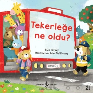 Tekerleğe Ne Oldu? – Sue Tarsky – İş Bankası Kültür Yayınları kitap kapağı