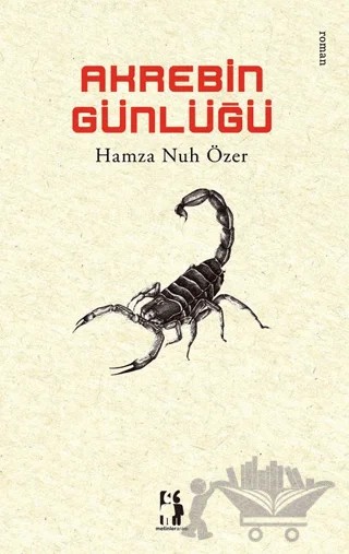 Akrebin Günlüğü – Hamza Nuh Özer – Metinlerarası Kitap kitap kapağı