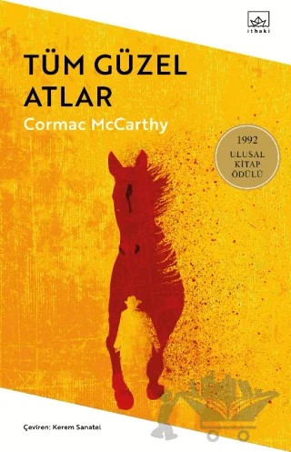 Tüm Güzel Atlar – Cormac McCarthy – İthaki Yayınları kitap kapağı