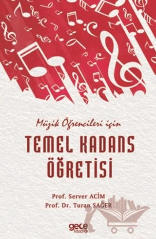 Müzik Öğrencileri için Temel Kadans Öğretisi – Server Acim, Turan Sağer – Gece Kitaplığı kitap kapağı