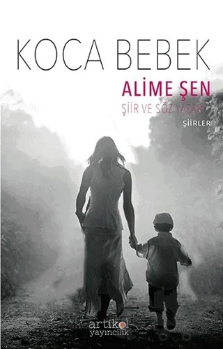 Koca Bebek – Alime Şen – Artikel Yayıncılık kitap kapağı