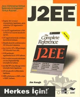 J2EE Java 2 Enterprise Edition Hakkında En Kapsamlı Türkçe Kaynak – Jim Keogh – Alfa Yayınları kitap kapağı