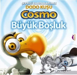Çevreci Kahramanımız Dodo Kuşu Cosmo - Büyük Boşluk – Pat Rac – Maya Kitap kitap kapağı