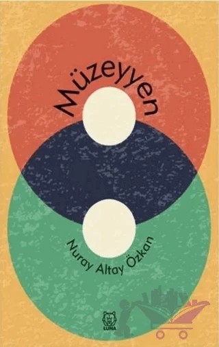 Müzeyyen – Nuray Altay Özkan – Luna Yayınları kitap kapağı