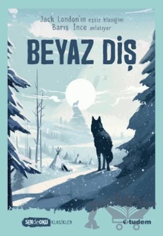 Beyaz Diş – Jack London – Tudem Yayınları kitap kapağı