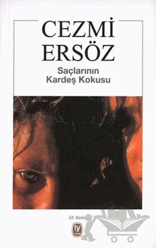 Saçlarının Kardeş Kokusu – Cezmi Ersöz – Tekin Yayınevi kitap kapağı