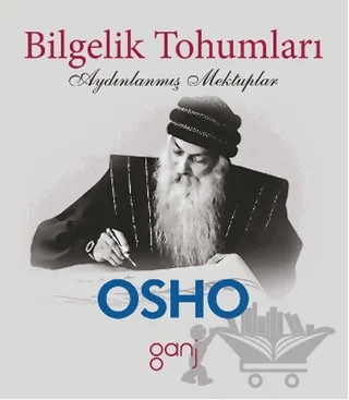 Bilgelik Tohumları – Osho (Bhagwan Shree Rajneesh) – Ganj Kitap kitap kapağı
