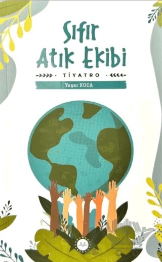 Sıfır Atık Ekibi – Yaşar Koca – Diyanet İşleri Başkanlığı kitap kapağı