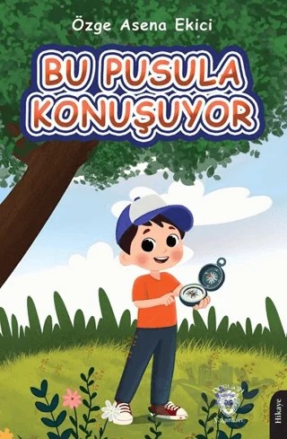 Bu Pusula Konuşuyor – Özge Asena Ekici – Dorlion Yayınları kitap kapağı