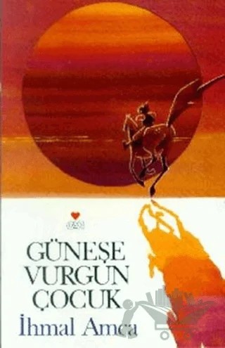 Güneşe Vurgun Çocuk – Vartan İhmalyan – Can Çocuk Yayınları kitap kapağı