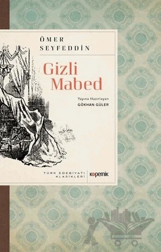 Gizli Mabed – Ömer Seyfettin – Kopernik Kitap kitap kapağı