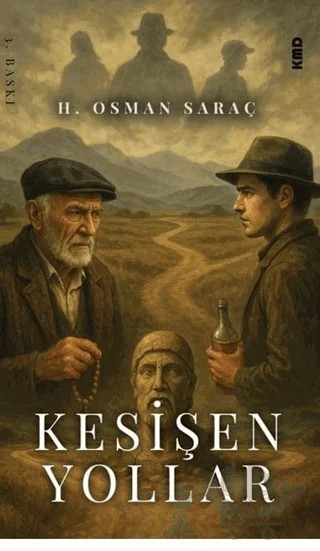 Kesişen Yollar – H. Osman Saraç – KMD Yayınları kitap kapağı
