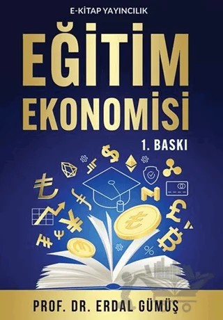 Eğitim Ekonomisi – Erdal Gümüş – E-Kitap Yayıncılık kitap kapağı