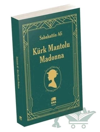 Kürk Mantolu Madonna – Sabahattin Ali – Ema Kitap kitap kapağı