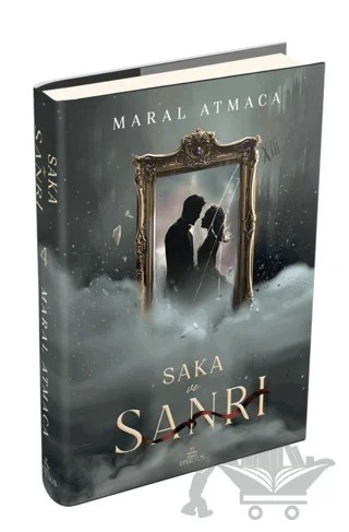 Saka ve Sanrı 4 – Maral Atmaca – Ephesus Yayınları kitap kapağı