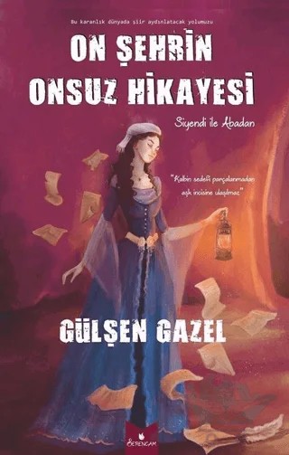 On Şehrin Onsuz Hikayesi – Gülşen Gazel – Serencam Yayınevi kitap kapağı