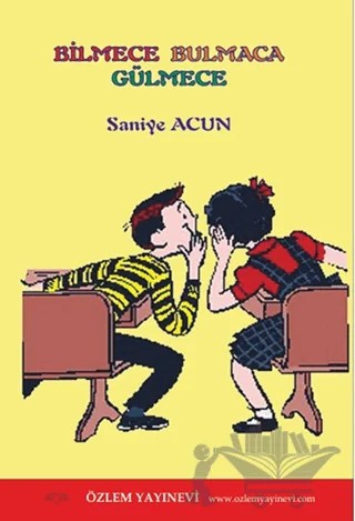Bilmece Bulmaca Gülmece – Saniye Acun – Özlem Yayınevi kitap kapağı