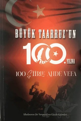 Büyük Taarruz'un 100. Yılına 100 Şiirler Ahde Vefa – Kolektif – Ay Yayınları kitap kapağı