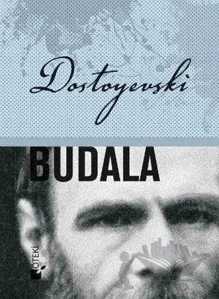Budala – Fyodor Mihayloviç Dostoyevski – Öteki Yayınevi kitap kapağı