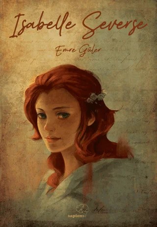 Isabelle Severse – Emre Güler – Sapiens Yayınları kitap kapağı