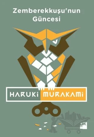 Zemberekkuşu’nun Güncesi – Haruki Murakami – Doğan Kitap kitap kapağı