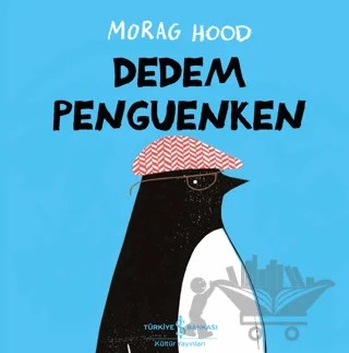 Dedem Penguenken – Morag Hood – İş Bankası Kültür Yayınları kitap kapağı