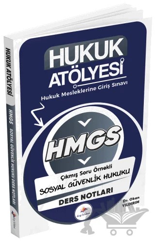Hukuk Atölyesi HMGS Sosyal Güvenlik Hukuku Ders Notları – Okan Yıldırım – Dizgi Kitap kitap kapağı