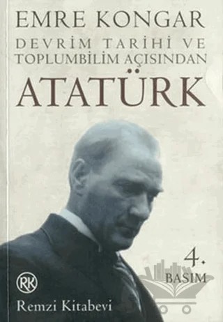Devrim Tarihi ve Toplumbilim Açısından Atatürk – Emre Kongar – Remzi Kitabevi kitap kapağı