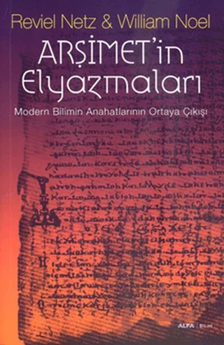 Arşimet’in Elyazmaları – Reviel Netz, William Noel – Alfa Yayınları kitap kapağı