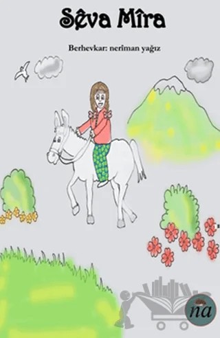 Seva Mıra – Neriman Yağız – Na Yayınları kitap kapağı