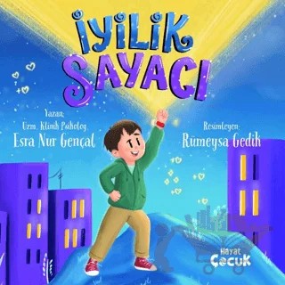 İyilik Sayacı – Esra Nur Gençal – Hayat Çocuk kitap kapağı